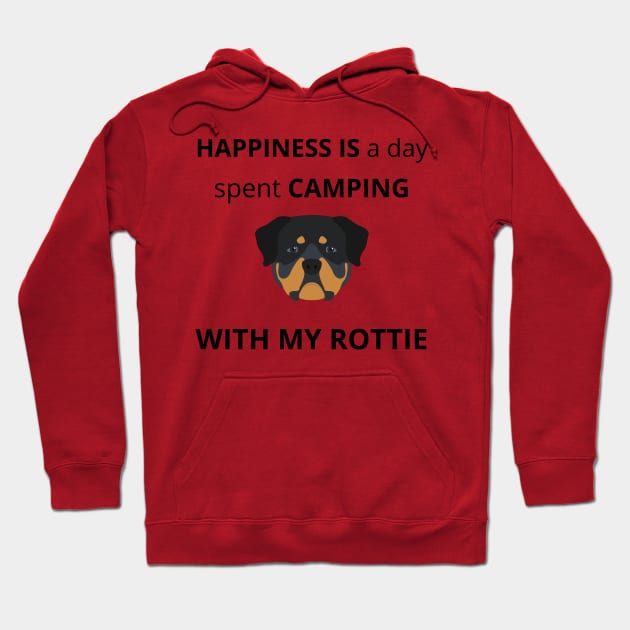 Happiness is a day spent camping with my Rottweiler Hoodie by TheMugzzShop